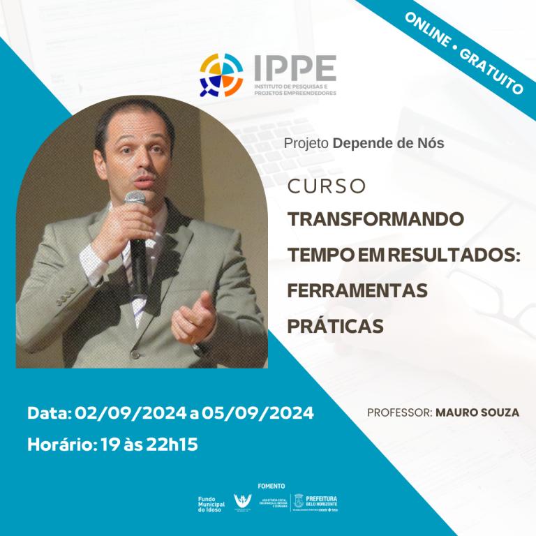Curso: Transformando tempo em resultados, ferramentas práticas.