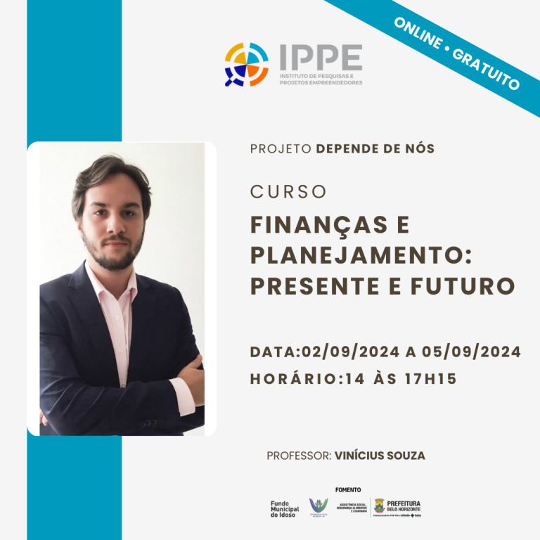 Curso: Finanças e planejamento, Presente e futuro.