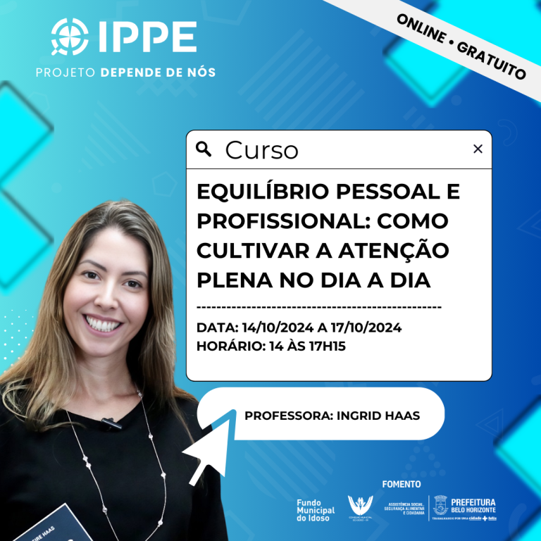 Curso: Equilíbrio pessoal e profissional, como cultivar a atenção plena no dia a dia