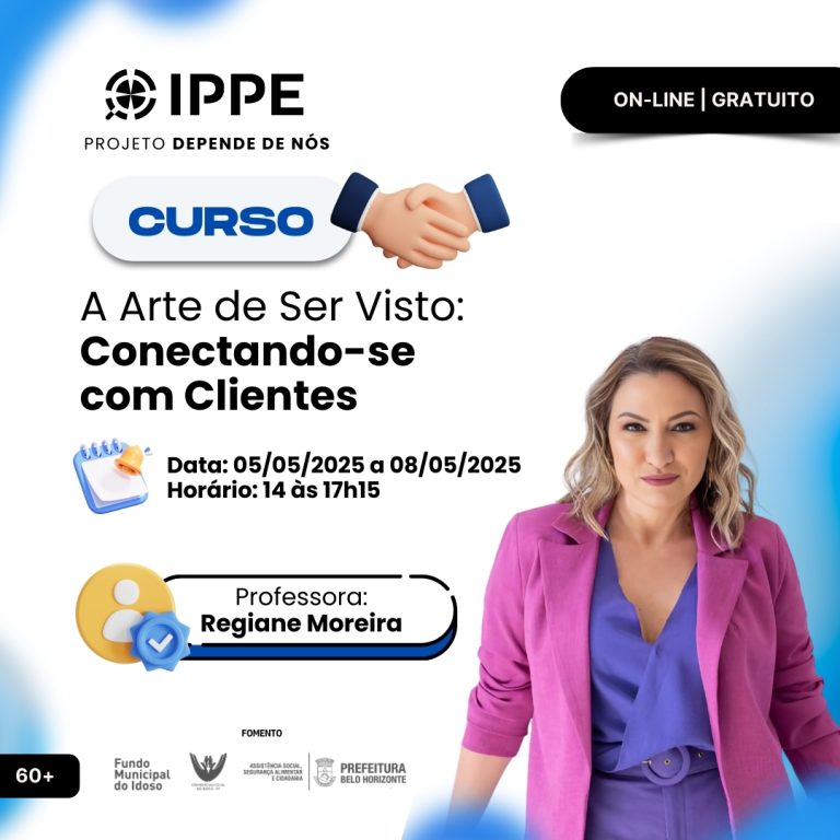 Curso:A Arte de Ser Visto: Conectando-se com Clientes
