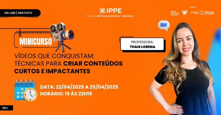 Minicurso: Vídeos que Conquistam: Técnicas para Criar Conteúdos Curtos e Impactantes
