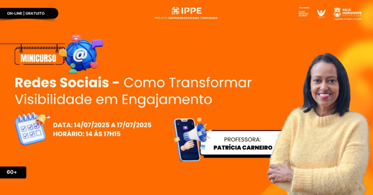 Minicurso: Redes Sociais – Como Transformar Visibilidade em Engajamento