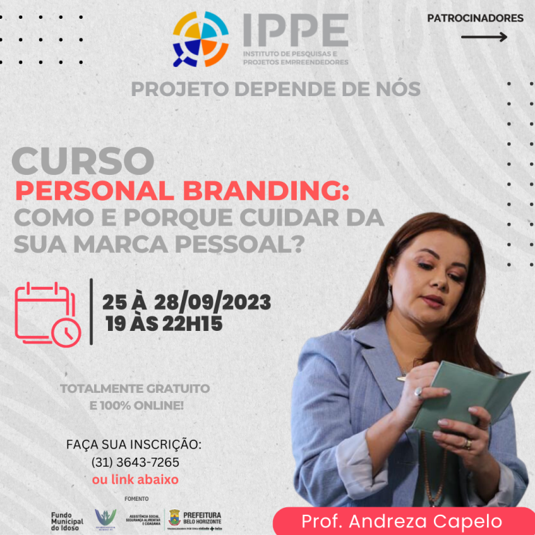 Curso: Personal Branding, como e porque cuidar da sua marca pessoal.