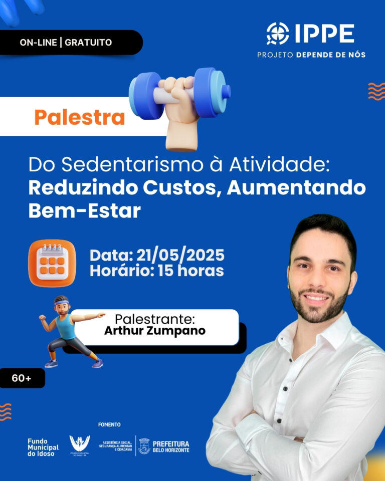 Palestra: Do Sedentarismo à Atividade: Reduzindo Custos, Aumentando Bem-Estar