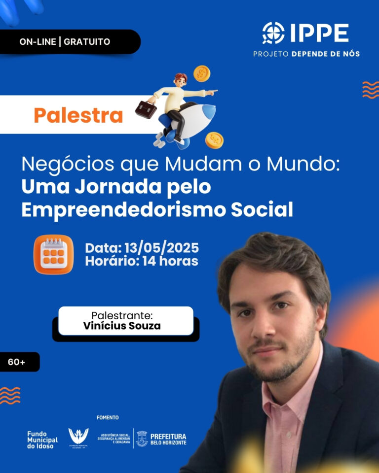 Palestra: Negócios que mudam o Mundo: Uma Jornada pelo Empreendedorismo Social