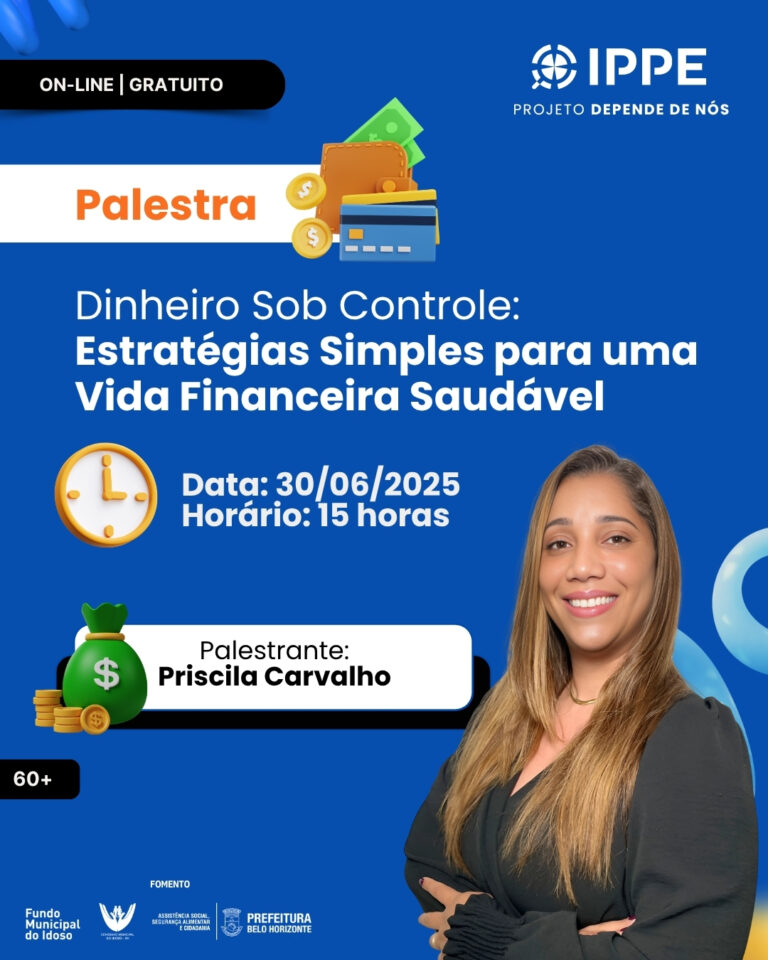 Palestra: Dinheiro Sob Controle: Estratégias Simples para uma Vida Financeira Saudável