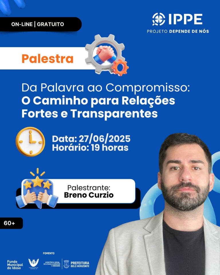 Palestra: Da Palavra ao Compromisso: O Caminho para Relações Fortes e Transparentes