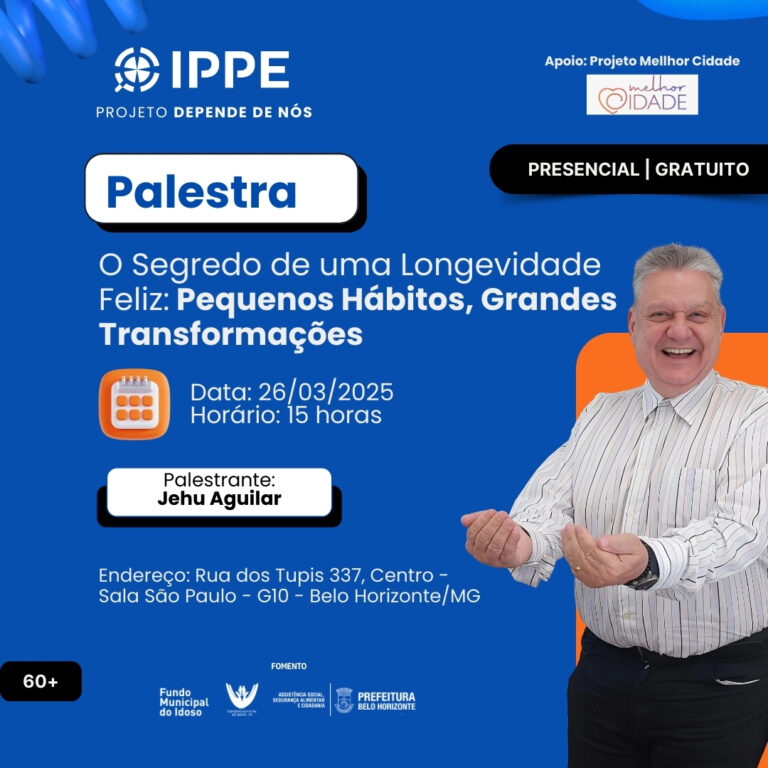 Palestra: O segredo de uma longevidade feliz.