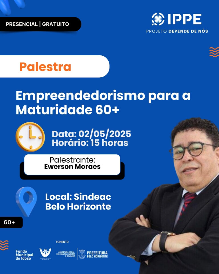 Palestra: Empreendedorismo para a maturidade 60+.