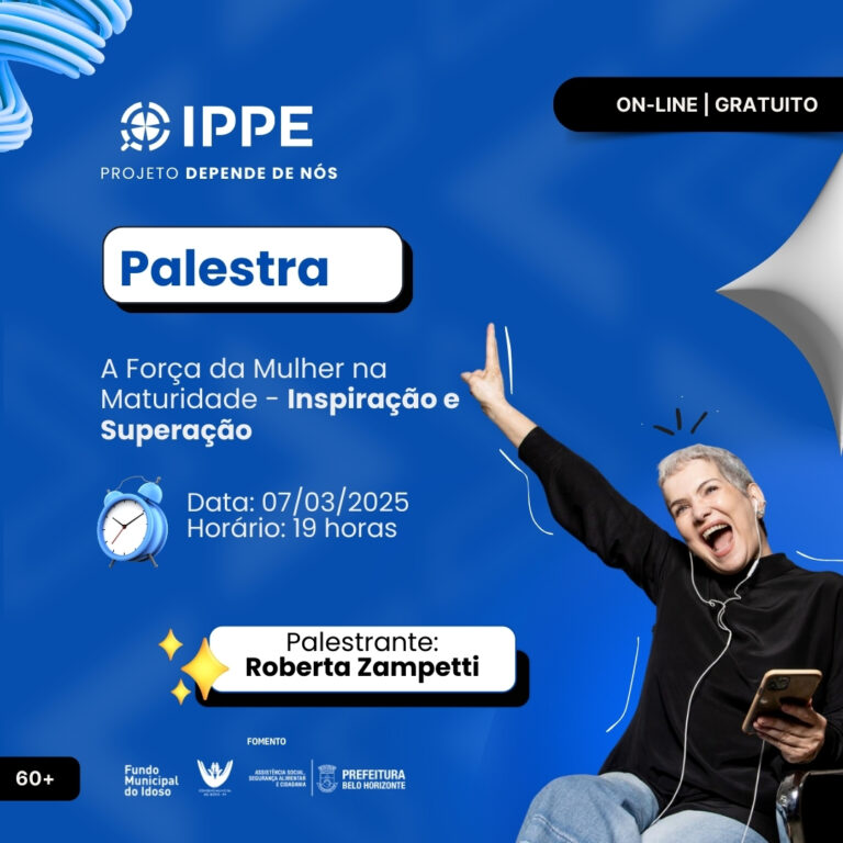 Palestra: A força da mulher na maturidade inspiração e superação