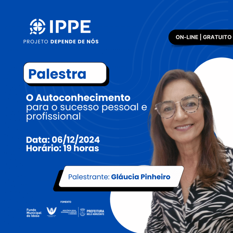 Palestra: O autoconhecimento para o sucesso pessoal e profissional.