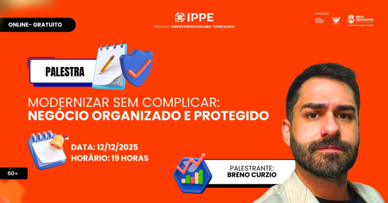 Palestra: Modernizar Sem Complicar: Negócio Organizado e Protegido