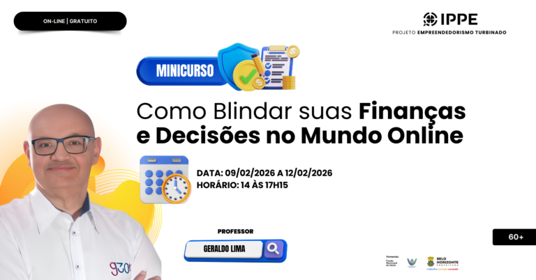 Minicurso: Como Blindar suas Finanças e Decisões no Mundo Online