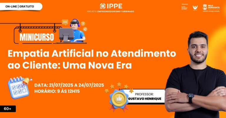 Minicurso: Empatia Artificial no Atendimento ao Cliente: Uma Nova Era