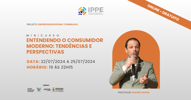 Minicurso: Entendendo o consumidor moderno: tendências e perspectivas