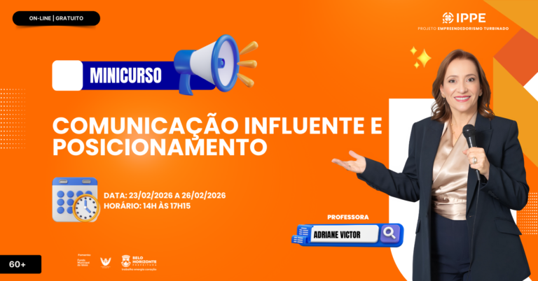 Minicurso: Comunicação Influente e Posicionamento