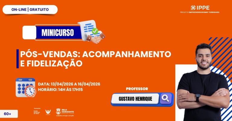 Minicurso: Pós-vendas: Acompanhamento e Fidelização