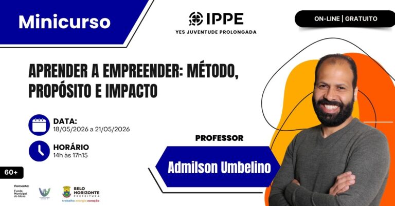 Minicurso: Aprender A Empreender: Método, Propósito E Impacto